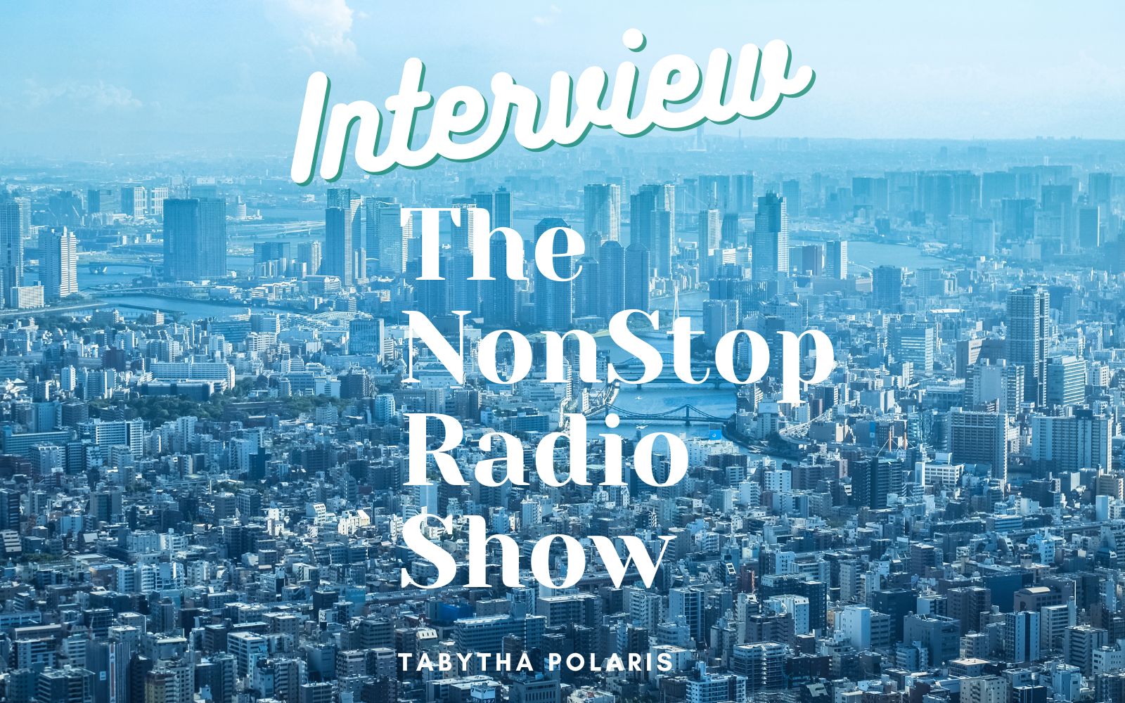 The NonStop Radio Show Interview